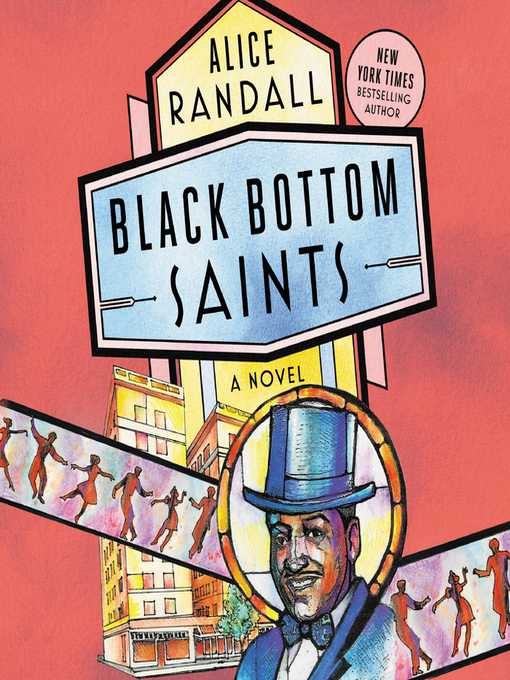 Title details for Black Bottom Saints by Alice Randall - Available